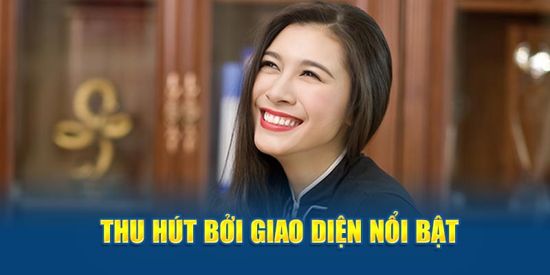 thu-hut-boi-giao-dien-noi-bat